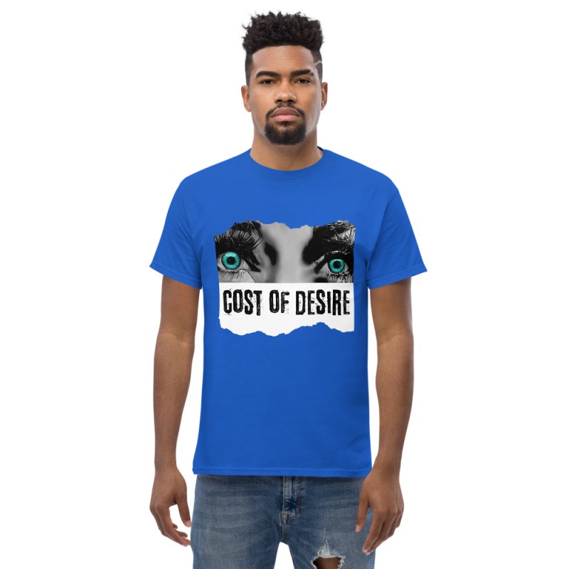 Cost of Desire Unisex classic tee