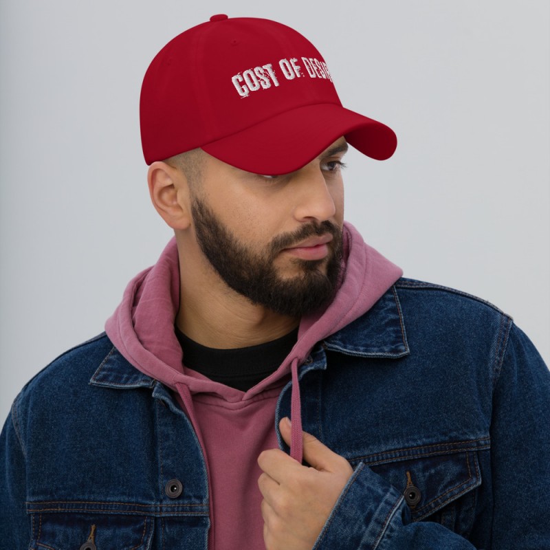 Cost of Desire Embroidered Dad Hat